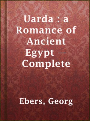 cover image of Uarda : a Romance of Ancient Egypt — Complete